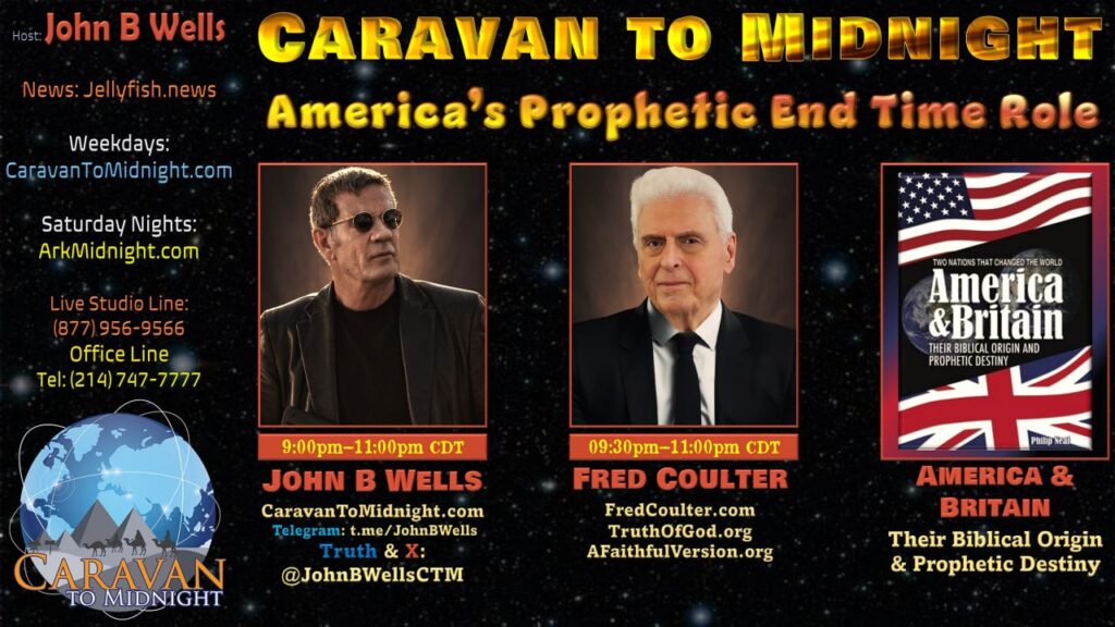 24 June 2024: Caravan To Midnight - America's Prophetic End Time Role