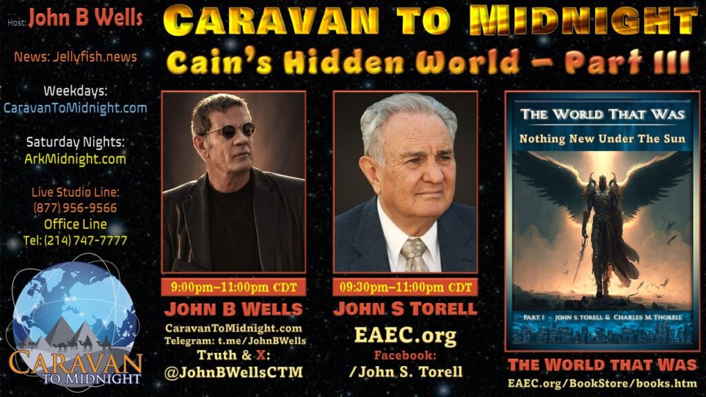20 June 2024: Caravan to Midnight - Cain’s Hidden World Part III