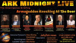 03 August 2024 : ArkMidnight Tonight – The Intelligence Briefing / Armageddon Knocking At The Door