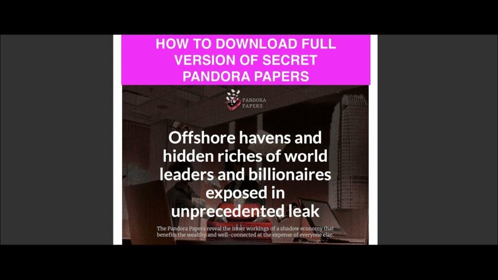 How to Download Pandora Papers free - Latest Leaked Documents here
