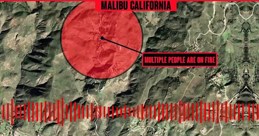BREAKING: ‘Multiple People On Fire’ Reported in Malibu CA, Emergency Crews Responding