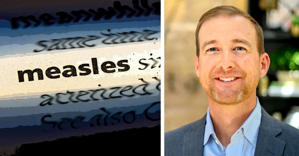 Exclusive: ‘Just Normal Doctoring’ — a Texas Doctor’s Eyewitness Report on Measles Outbreak