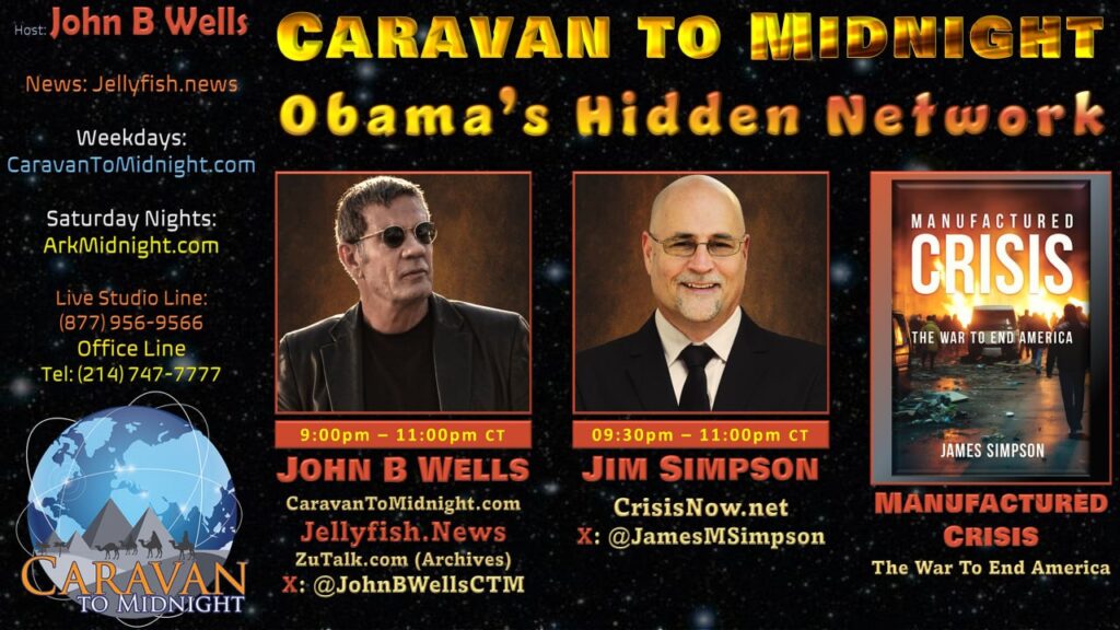 Obama’s Hidden Network: Caravan To Midnight - Ep. 2563
