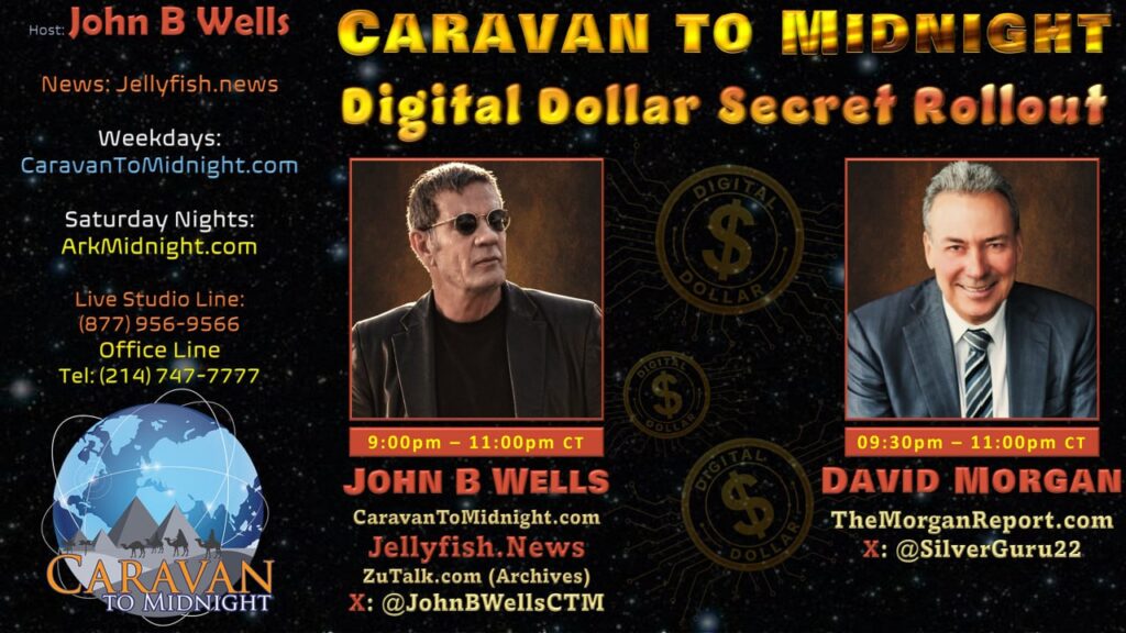 Digital Dollar Secret Rollout : Caravan to Midnight - Ep. 2569