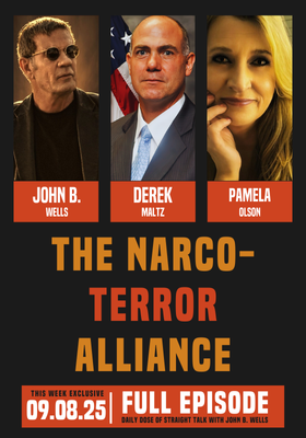The Narco-Terror Alliance – Caravan to Midnight : Ep 2595