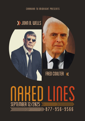 Naked Lines Friday: Caravan To Midnight – Ep. 2599