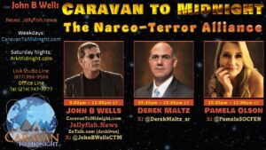 The Narco-Terror Alliance - Caravan to Midnight : Ep 2595