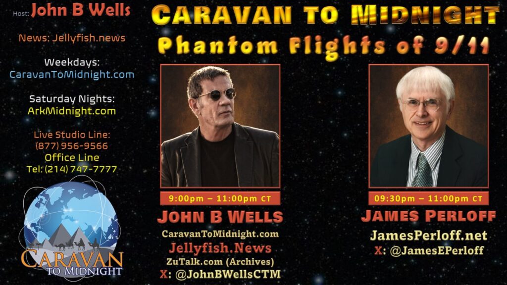 Phantom Flights of 9/11 - Caravan to Midnight : Ep. 2598