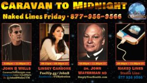 Naked Lines Friday – Caravan to Midnight : Ep. 2613