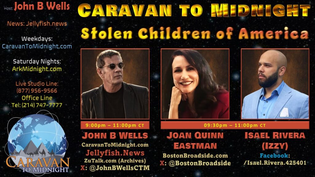Stolen Children of America : Caravan To Midnight - Ep. 2619