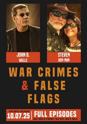 War Crimes & False Flags: Caravan To Midnight – Ep. 2615