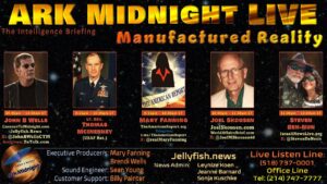 The Intelligence Briefing / Manufactured Reality : Ark Midnight Live - Ep. 467