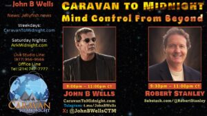 Mind Control from Beyond: Caravan to Midnight - Ep. 2643
