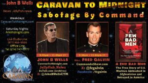 Sabotage by Command- Caravan to Midnight - Ep. 2642