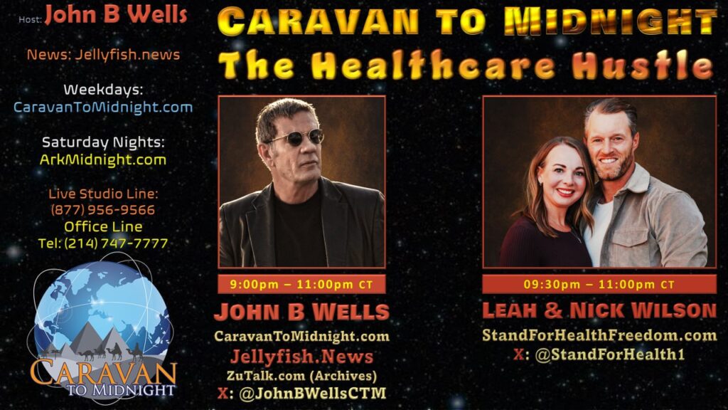 The Healthcare Hustle : Caravan to Midnight - Ep. 2638