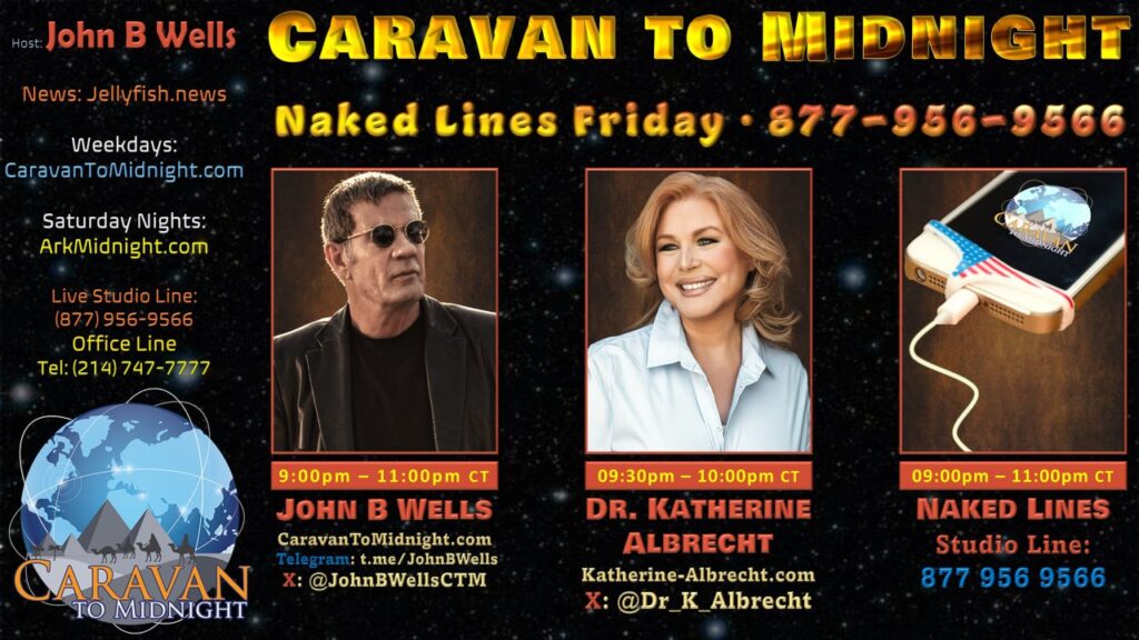 Naked Lines Friday: Caravan To Midnight - Ep. 2662