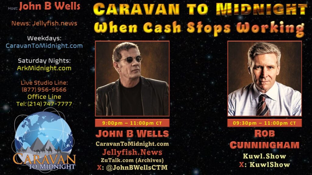 When Cash Stops Working: Caravan to Midnight - Ep. 2653