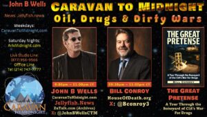 Oil, Drugs, and Dirty Wars: Caravan To Midnight - Ep. 2661