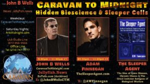 Hidden Bioscience & Sleeper Cells : Caravan to Midnight - Ep. 2676