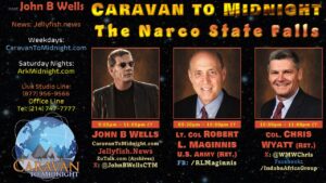 The Narco State Falls : Caravan To Midnight - Ep. 2669