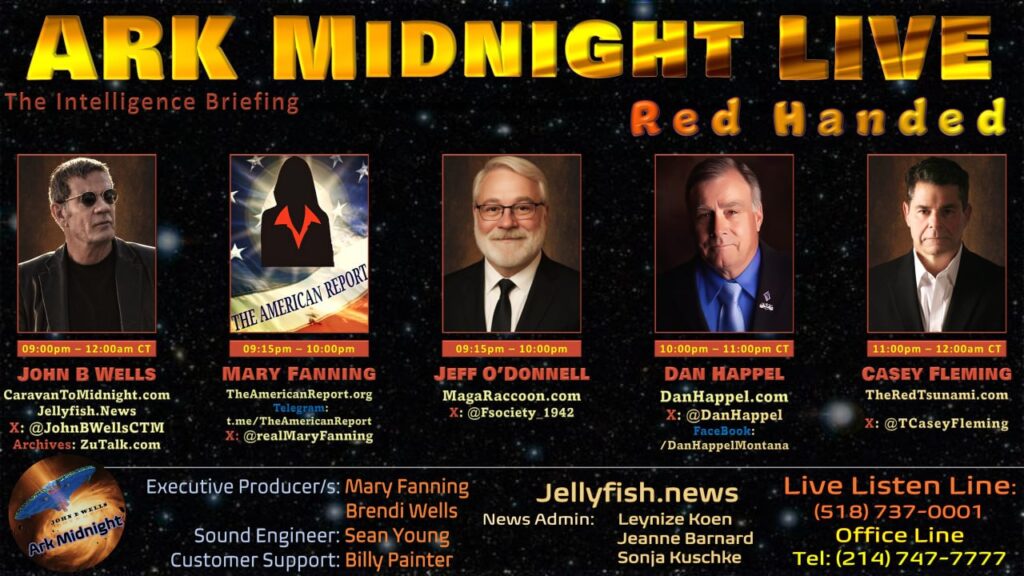 The Intelligence Briefing / Red Handed : Ark Midnight Tonight - Ep. 474
