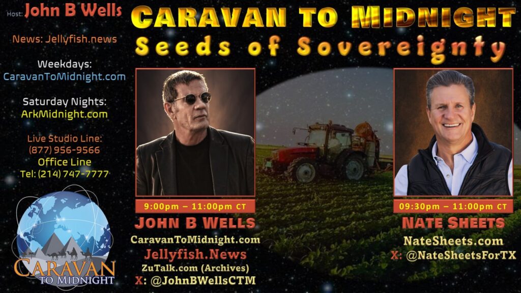 Seeds of Sovereignty: Caravan to Midnight - Ep. 2696