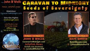 Seeds of Sovereignty: Caravan to Midnight - Ep. 2696