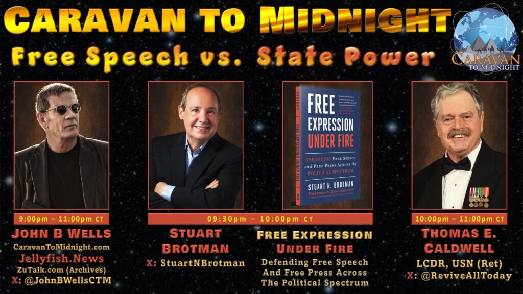Free Speech vs. State Power: Caravan To Midnight - Ep. 2671