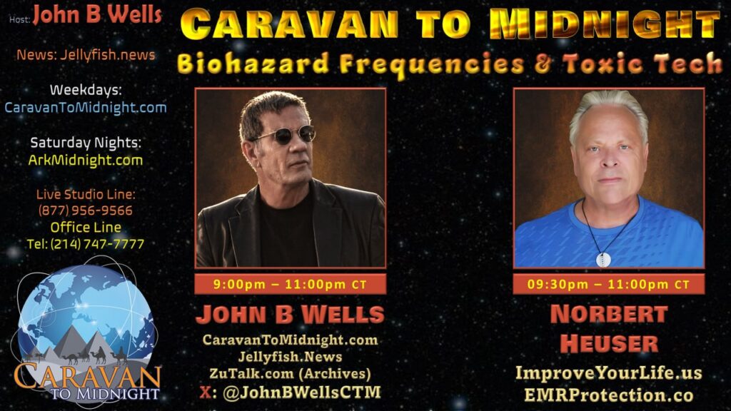 Biohazard Frequencies & Toxic Tech: Caravan to Midnight - Ep. 2734
