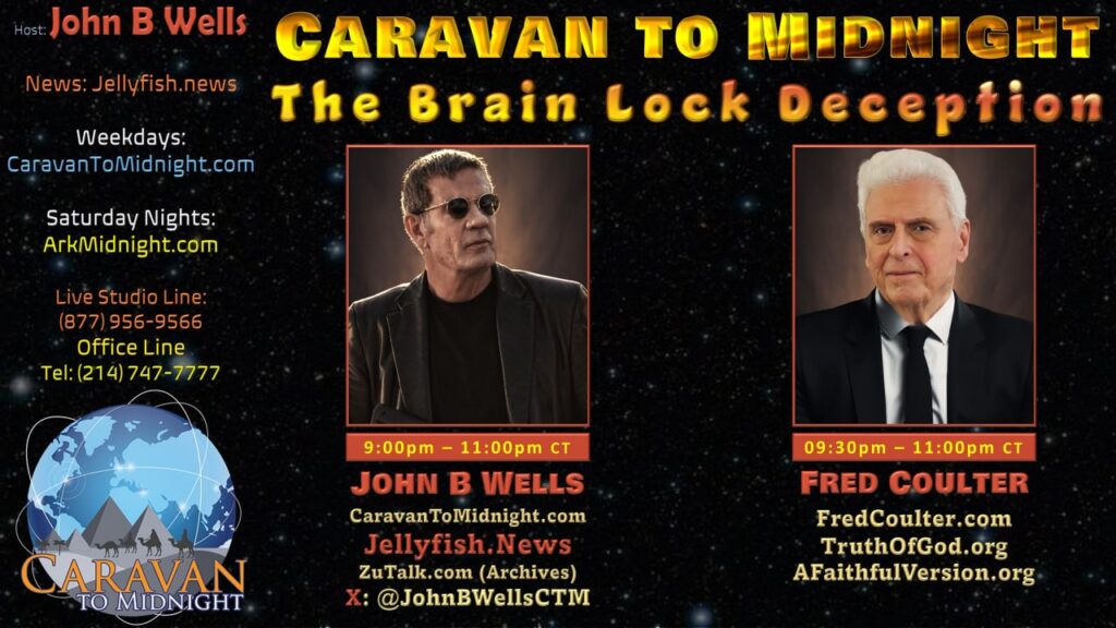 The Brain Lock Deception: Caravan To Midnight - Ep. 2742